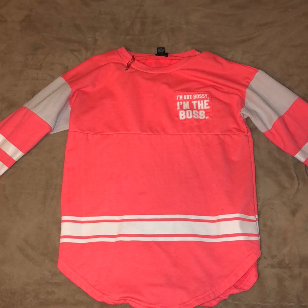 “I’m not bossy, I’m the boss.” Sweatshirt